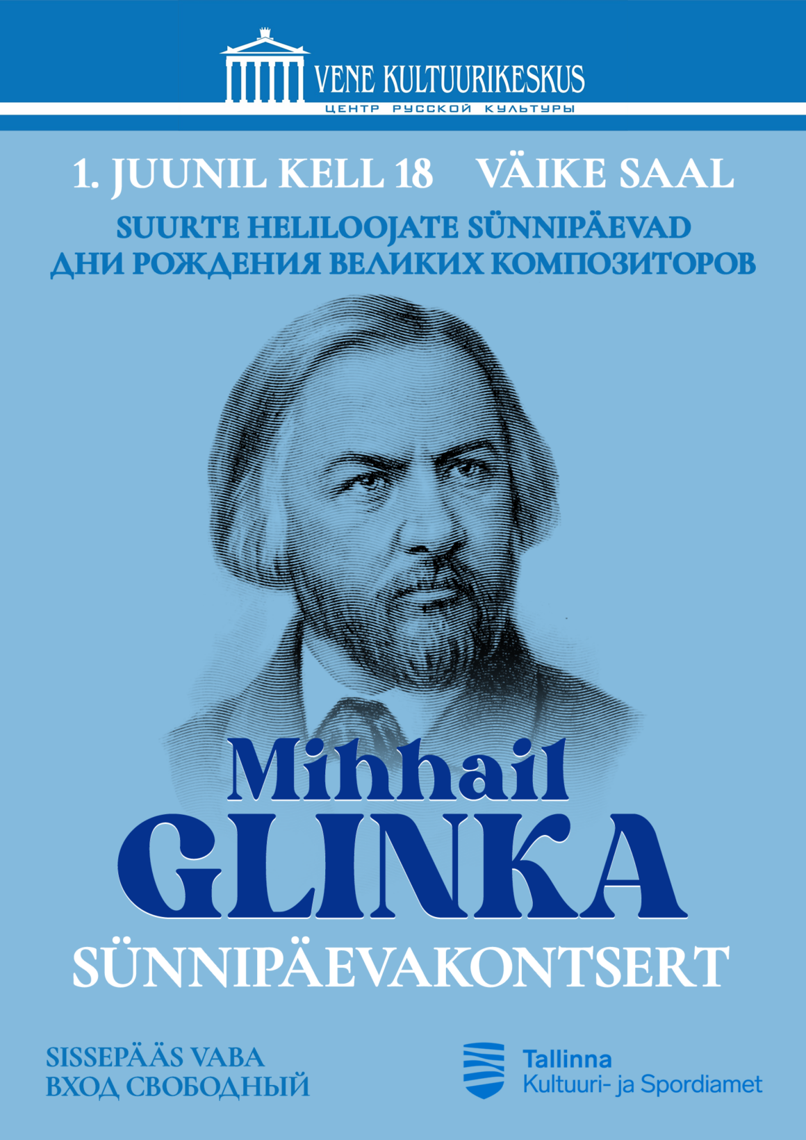 1.06 – “Suurte heliloojate sünnipäevad”: Mihhail Glinka sünnipäevakontsert