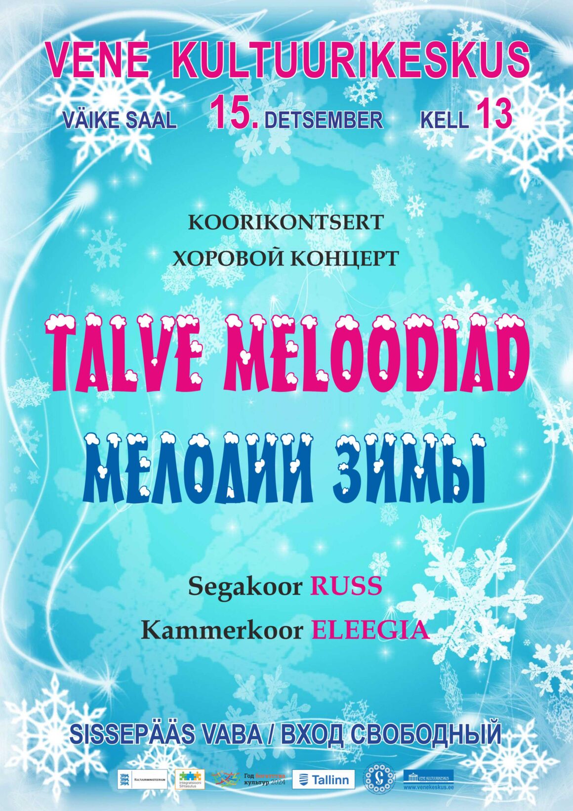 15.12.24 – Segakoori Russ ja kammerkoori Eleegia kontsert «Talve meloodiad»